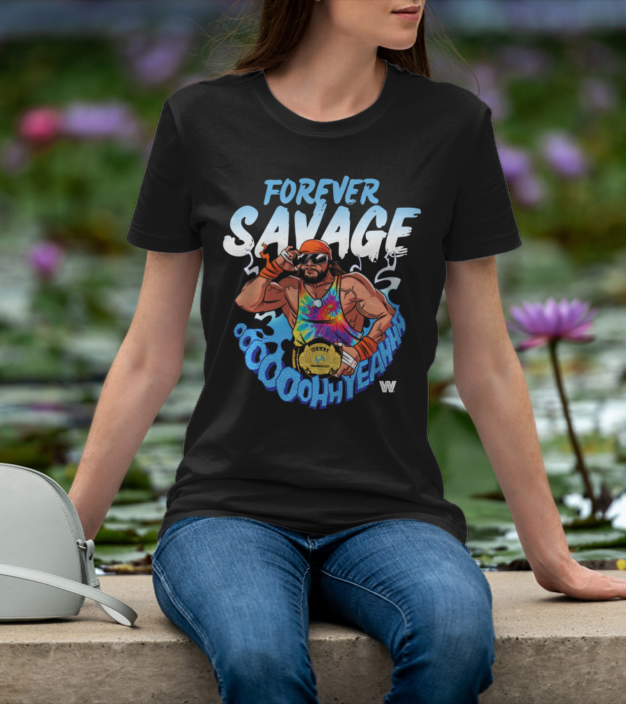 Forever Savage Oooooh Yeah Wrestling Champion T-Shirt