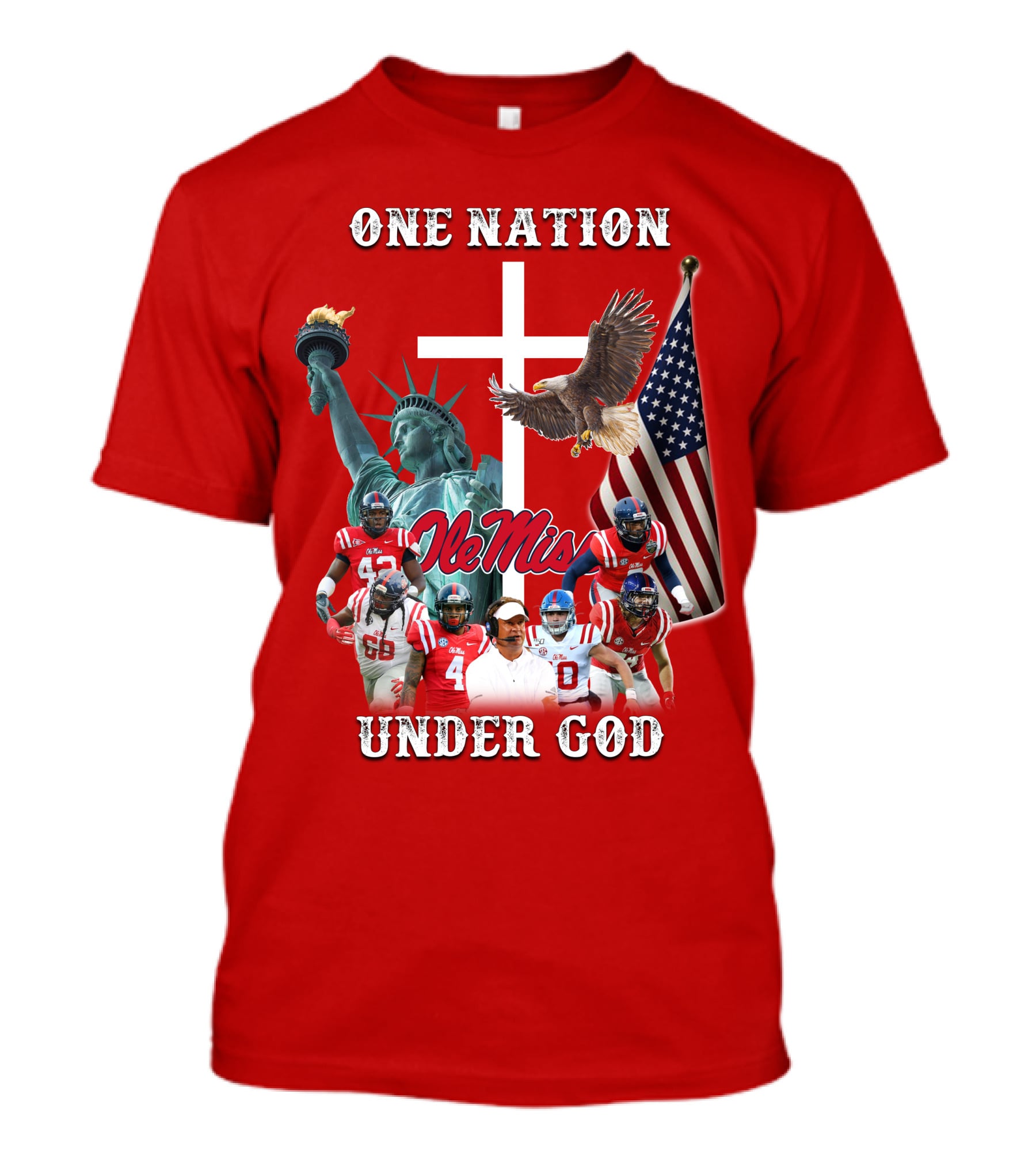 One Nation Under God Ole Miss Coach And Players With Statue Of Liberty, Cross, Eagle, And American Flag T-Shirt