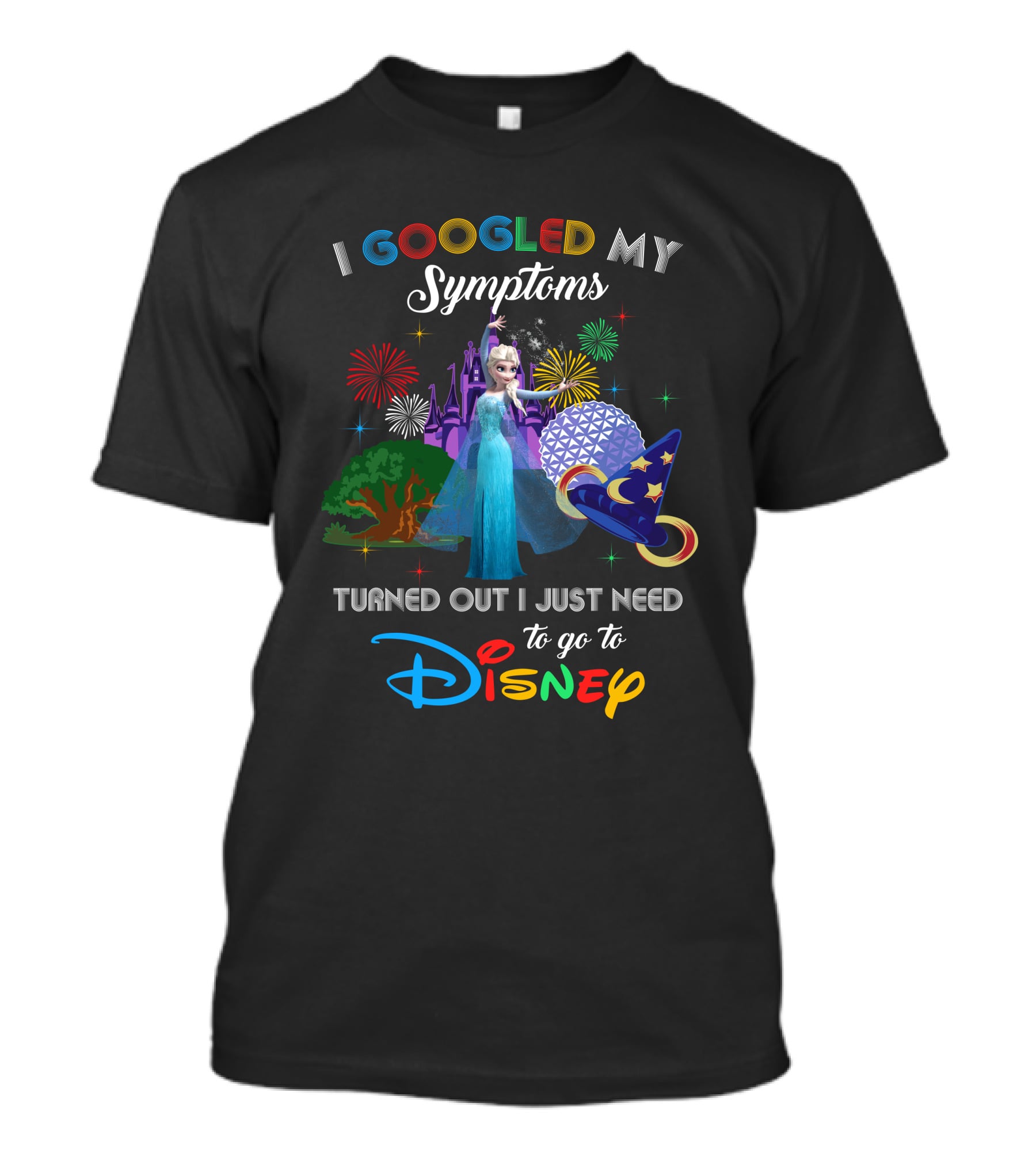 I Googled My Symptoms Turned Out I Just Need To Go To Disney With Elsa Frozen Magic Castle Fireworks T-Shirt