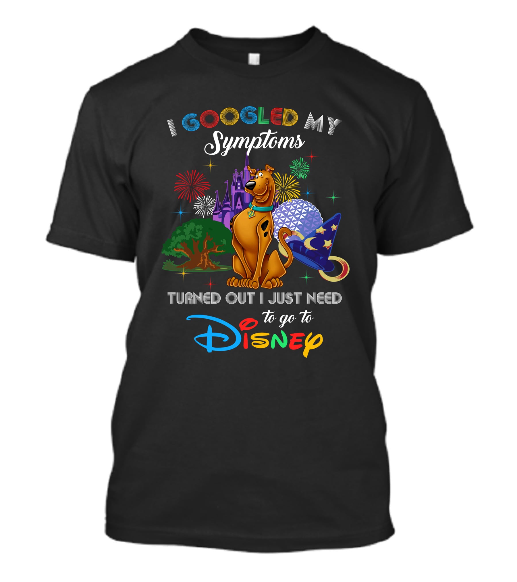 I Googled My Symptoms Scooby Doo Turned Out I Just Need To Go To Disney T-Shirt