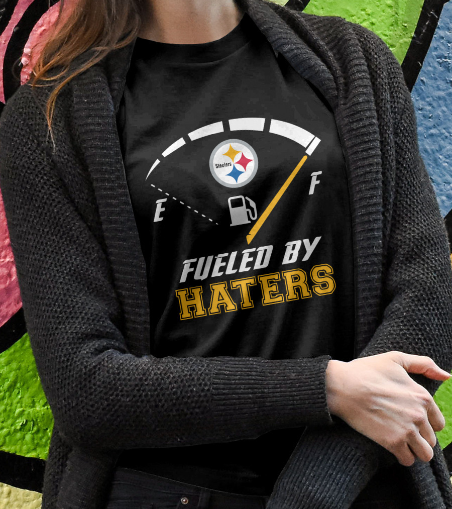 Pittsburgh Steelers Fueled By Haters Gauge Fuel Tank T-Shirt
