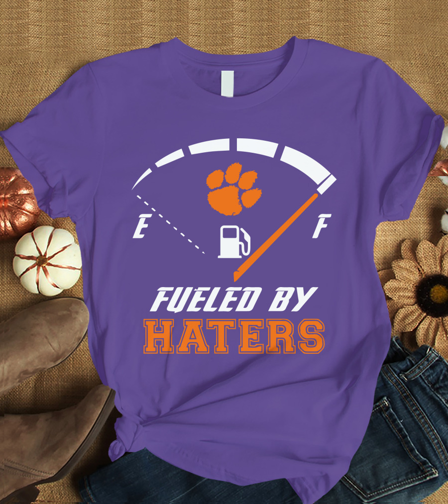 Clemson Tigers Fueled By Haters Gas Gauge Paw T-Shirt