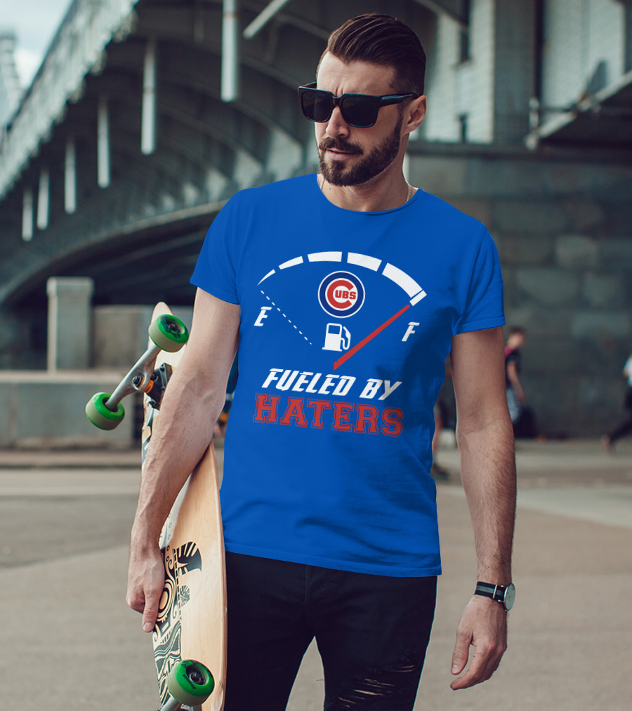 Chicago Cubs Fueled By Haters Fuel Gauge T-Shirt