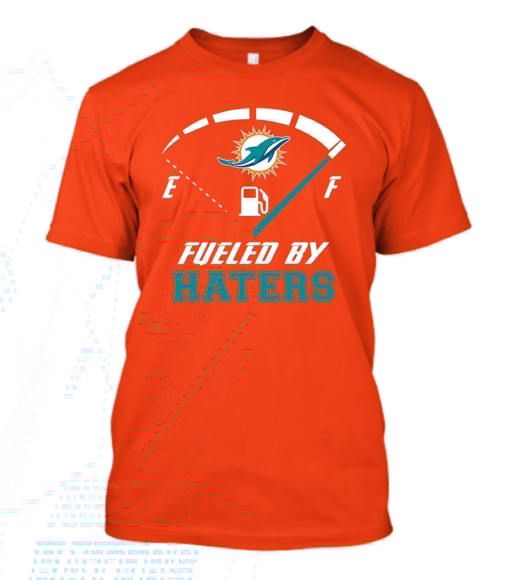 Fueled By Haters Miami Dolphins Full Tank T-Shirt