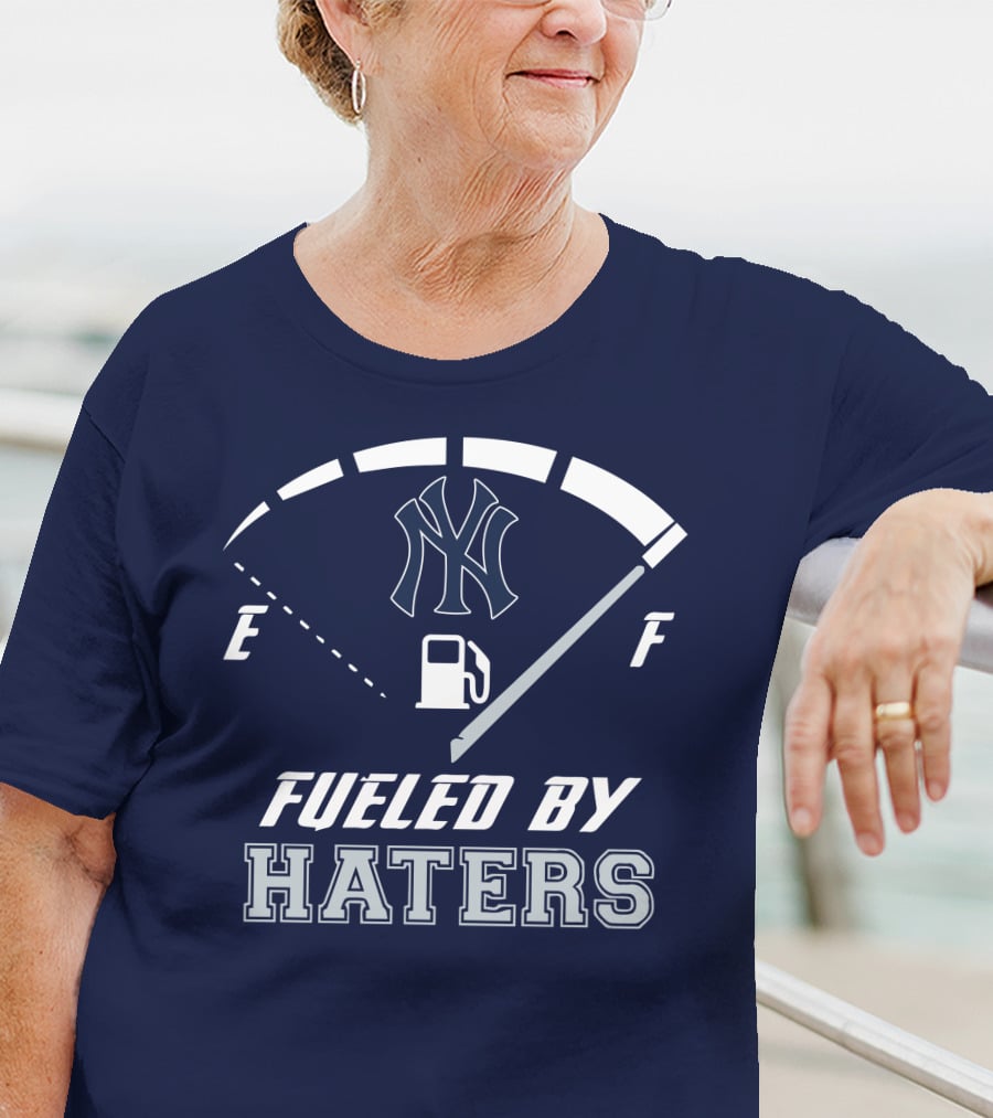New York Yankees Fueled By Haters Gas Gauge T-Shirt