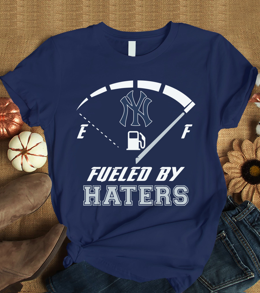 New York Yankees Fueled By Haters Gas Gauge T-Shirt