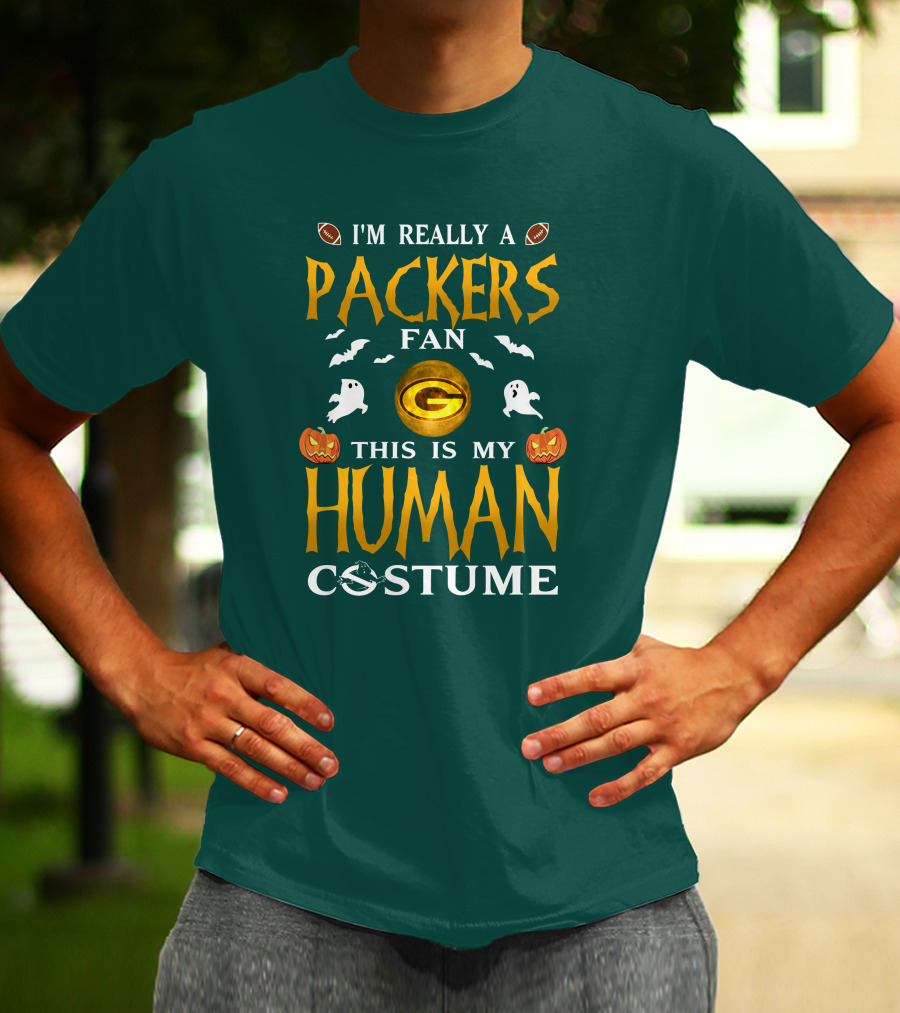 I'm Really A Packers Fan This Is My Human Costume T-Shirt