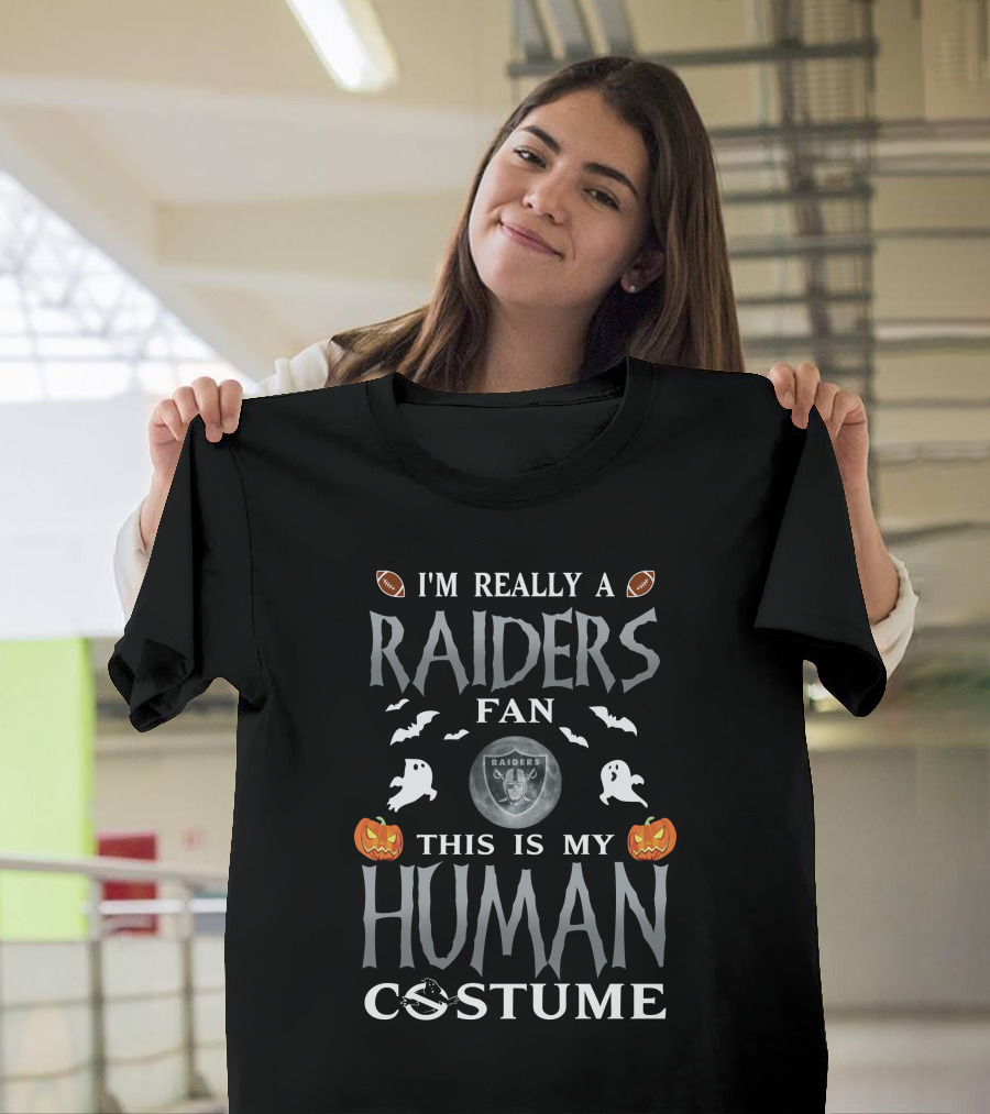 I'm Really A Raiders Fan This Is My Human Costume Halloween Pumpkins Ghosts Footballs T-Shirt