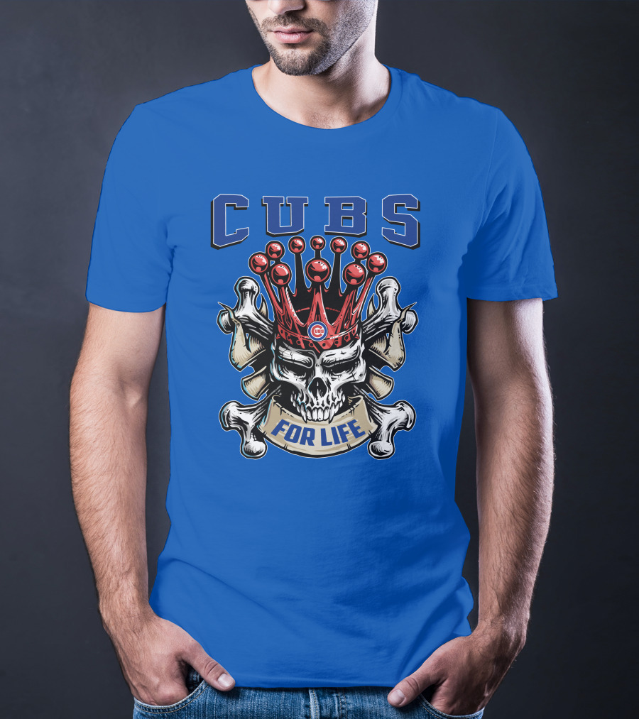 Cubs Skull King For Life T-Shirt