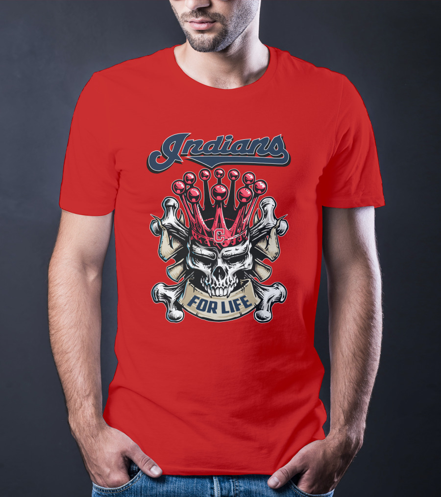 Indians Skull King Crown C For Life T-Shirt