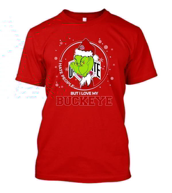 Christmas Grinch Santa I Hate People But I Love My Buckeye Ohio State T-Shirt
