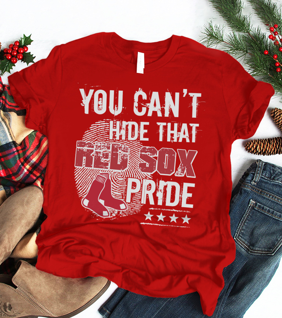 You Can't Hide That Red Sox Pride With Sock And Stars T-Shirt