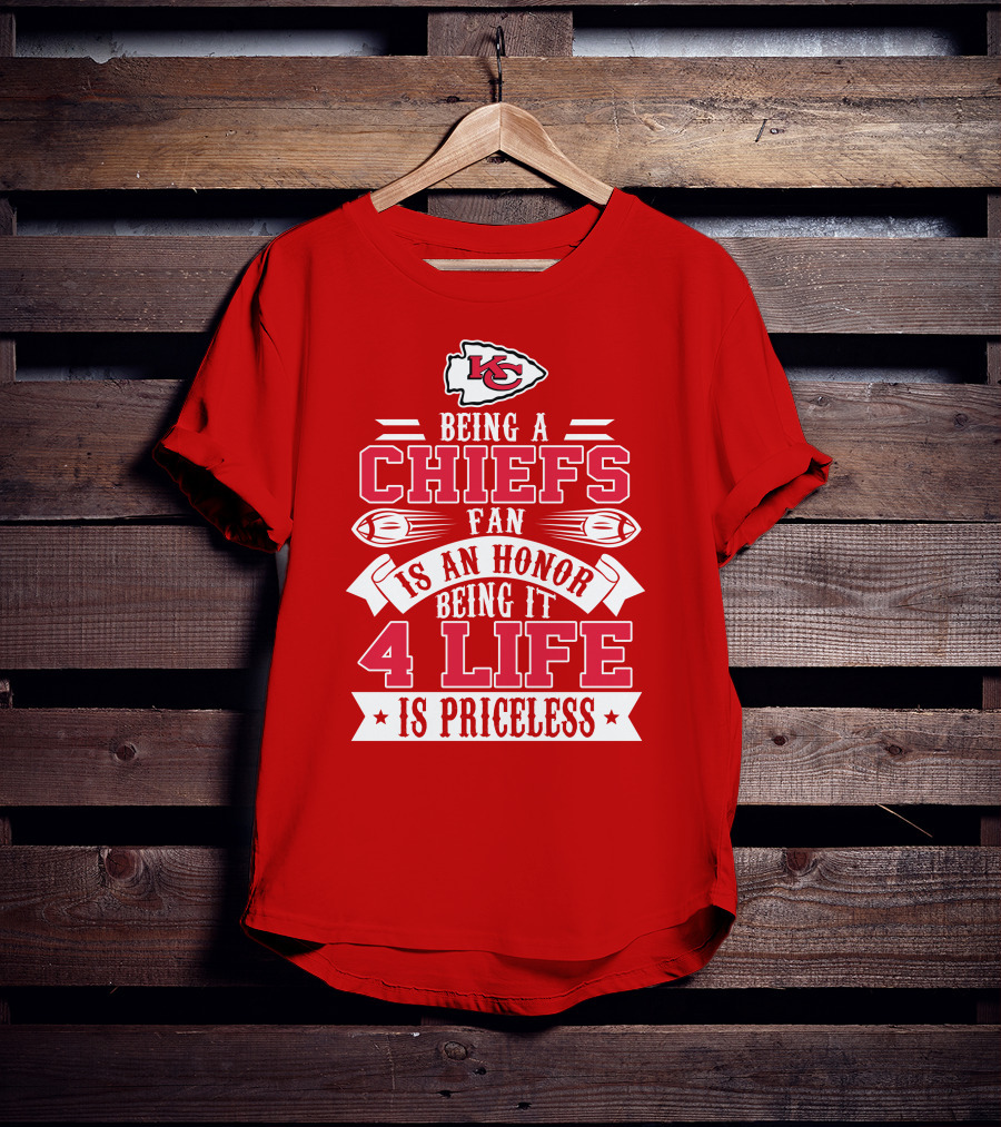 Kansas City Chiefs Fan Honor 4 Life Is Priceless T-Shirt
