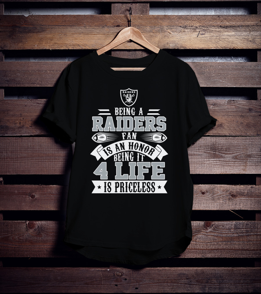 Las Vegas Raiders Fan Honor 4 Life Is Priceless T-Shirt