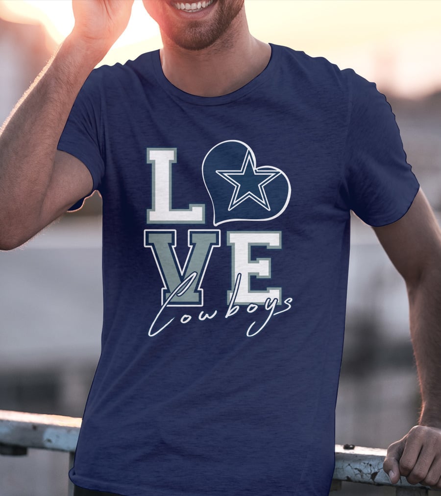 LOVE Cowboys Star Heart Dallas Cowboys T-Shirt