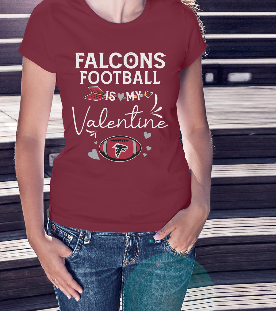 Falcons Football Is My Valentine With Arrow And Hearts Football T-Shirt