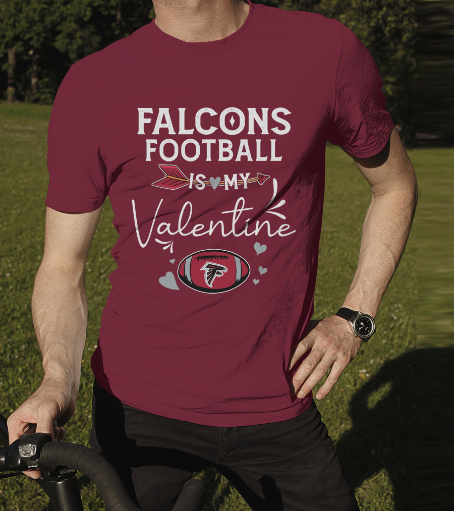 Falcons Football Is My Valentine With Arrow And Hearts Football T-Shirt