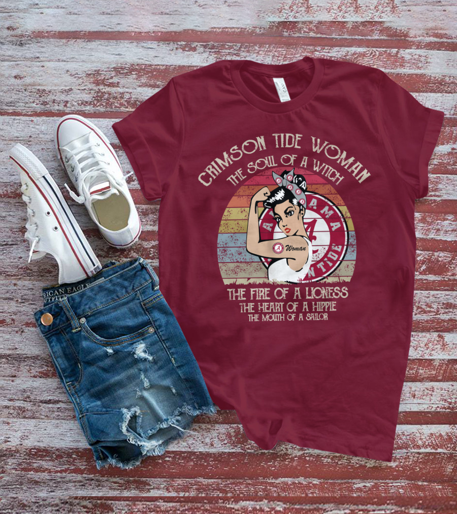 Crimson Tide Woman The Soul Of A Witch The Fire Of A Lioness The Heart Of A Hippie The Mouth Of A Sailor T-Shirt