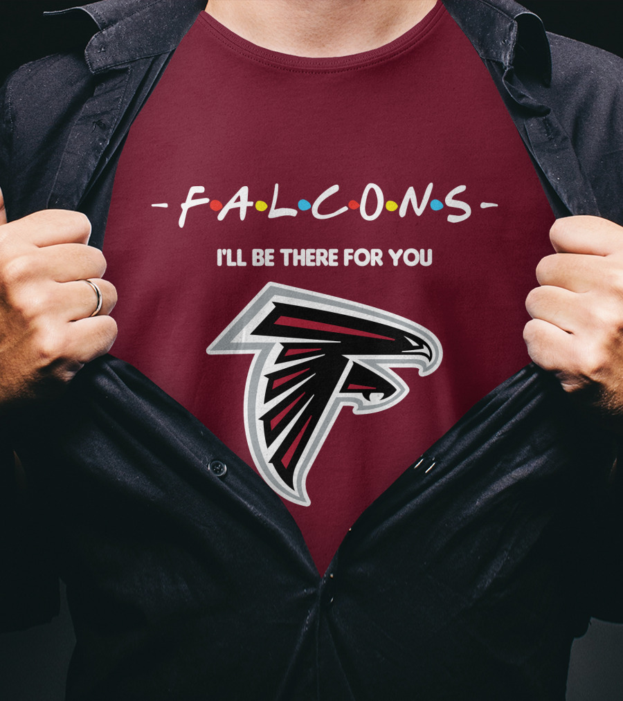 Falcons I'll Be There For You Atlanta Iconic T-Shirt