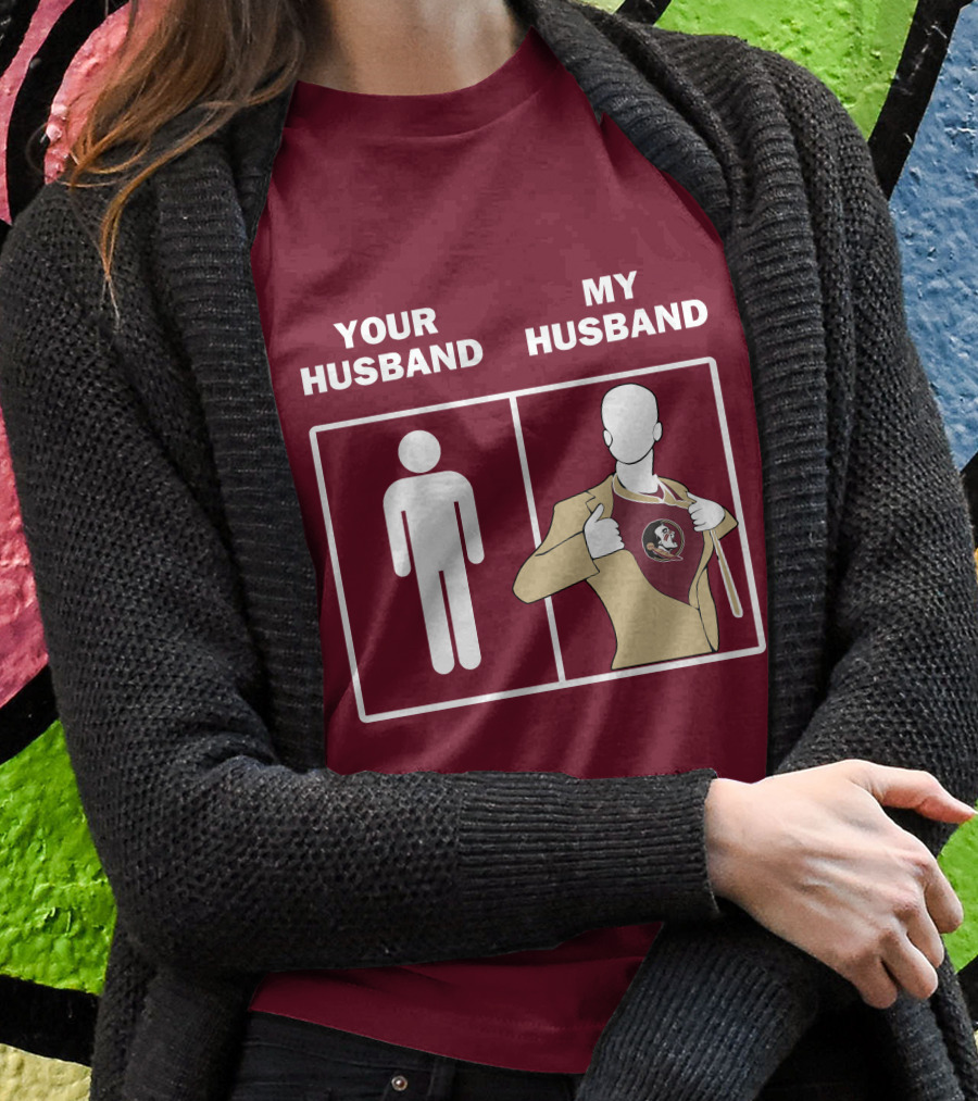 Florida State Seminoles Your Husband My Husband Superfan T-Shirt
