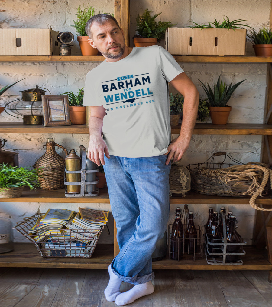 Vote Barham For Wendell On November 4th With North Carolina Map T-Shirt