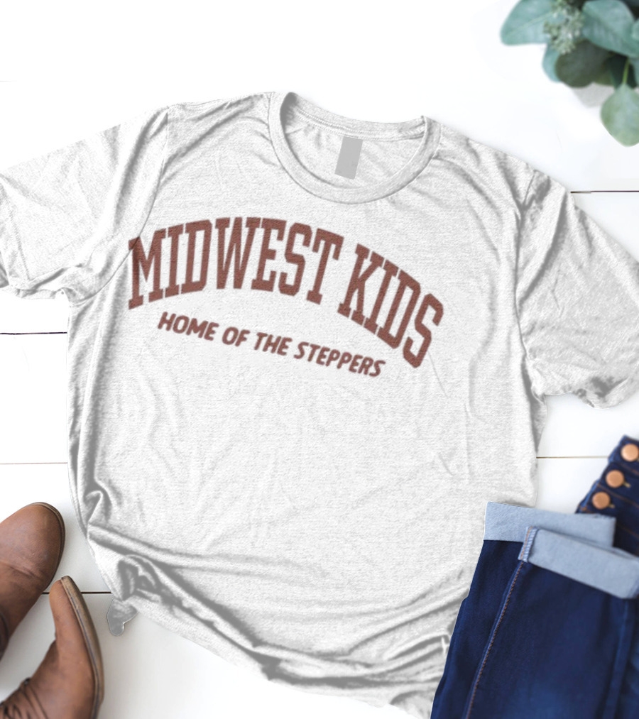 Midwest Kids Home Of The Steppers Trendy Streetwear Style T-Shirt