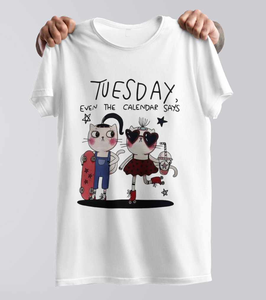 Tuesday Even The Calendar Says Cute Cat Cartoon Skaters And Stars T-Shirt