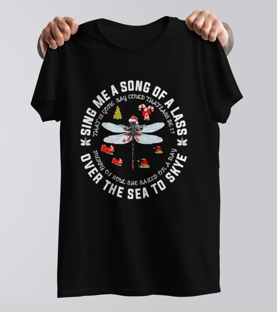 Sing Me A Song Of A Lass Over The Sea To Skye Dragonfly Santa Hat Holiday T-Shirt