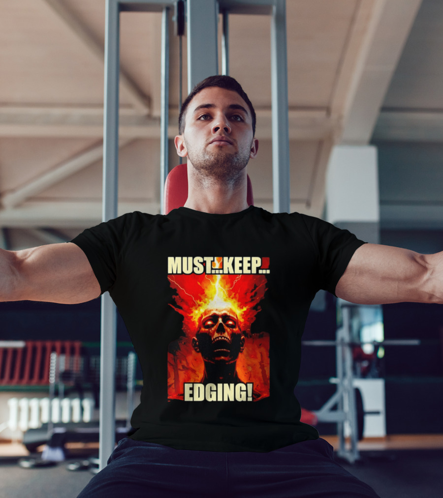 Zombie Must Keep Edging Skull Flames Energy Explosion T-Shirt