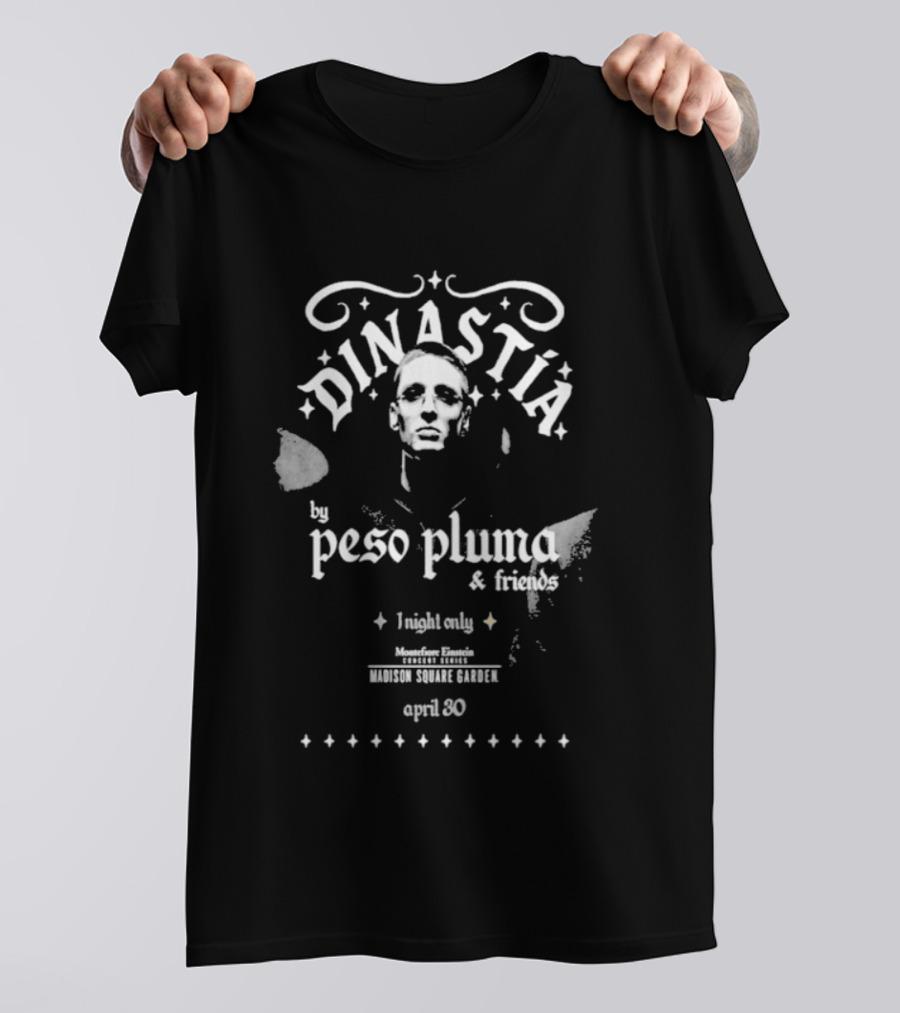 DINASTIA By Peso Pluma Friends Madison Square Garden One Night Only April 30 2026 T-Shirt