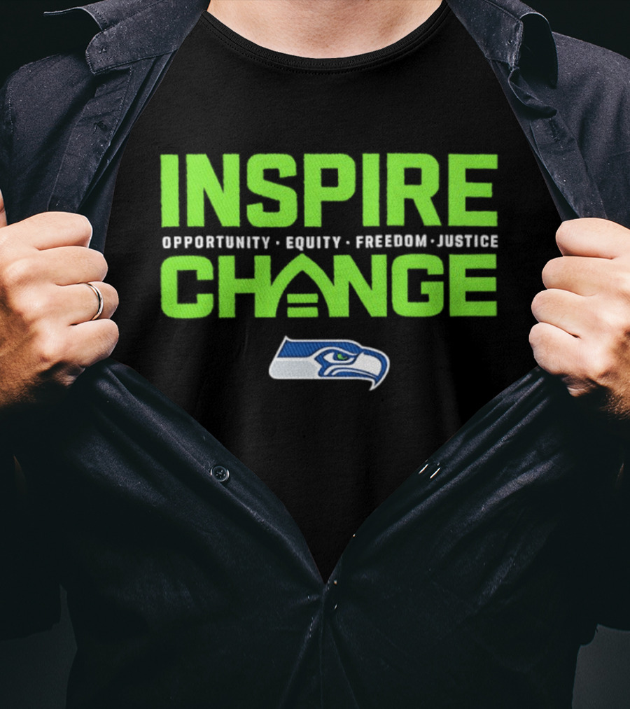 Seattle Seahawks Inspire Change Opportunity Equity Freedom Justice T-Shirt