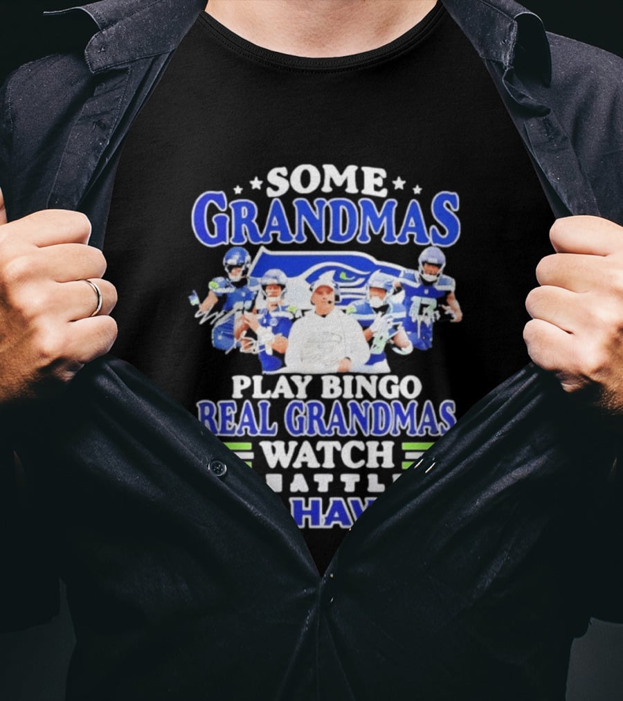 Some Grandmas Play Bingo Real Grandmas Seattle Seahawks T-Shirt