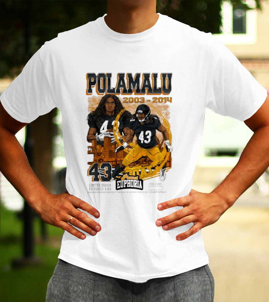 Polamalu 43 Planet Euphoria 2003 2014 GOAT Steelers T-Shirt