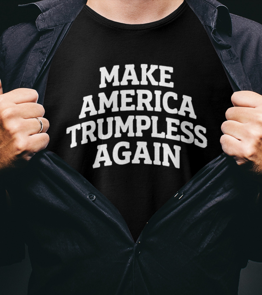 Make America Trumpless Again 2026 T-Shirt
