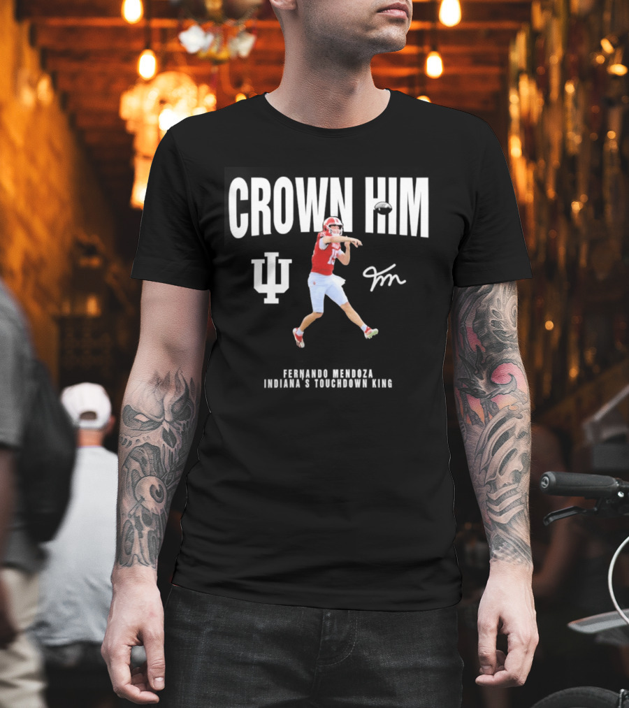 Indiana Hoosiers Fernando Mendoza Crown Him Touchdown King Quarterback Jumping Action T-Shirt