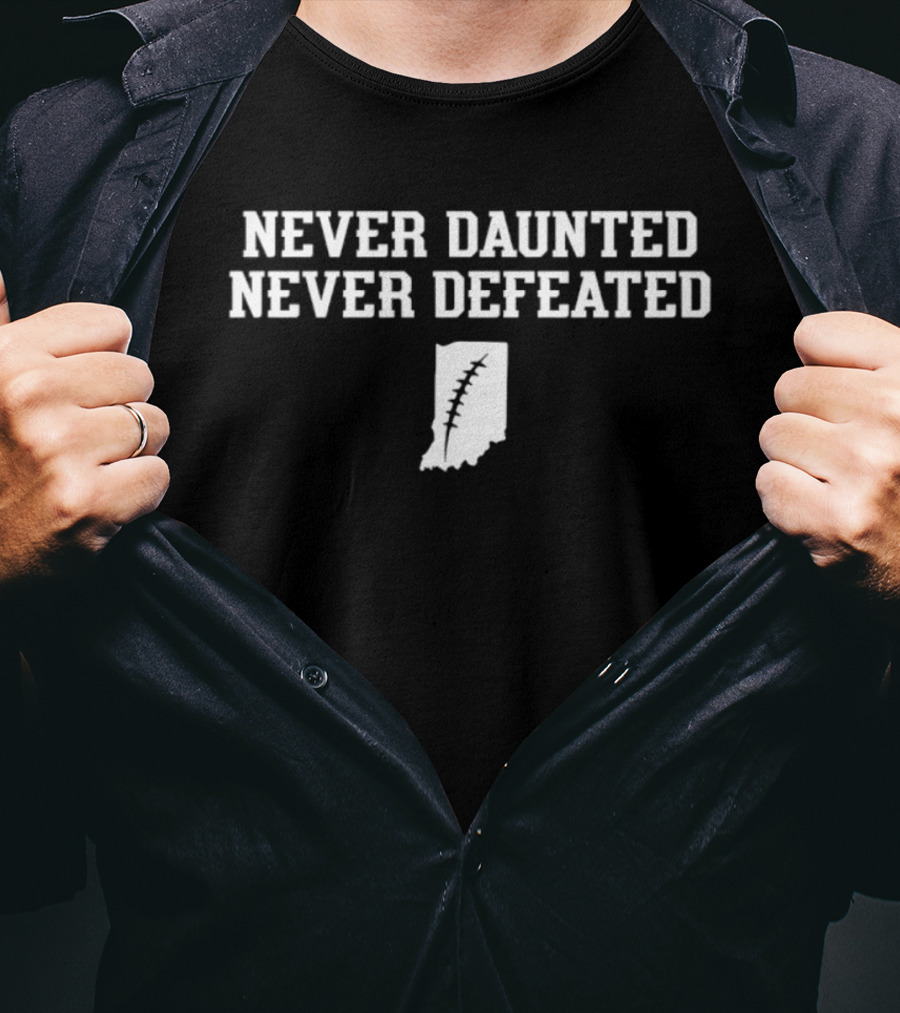 Indiana Hoosiers Never Daunted Never Defeated Football Map Shape T-Shirt