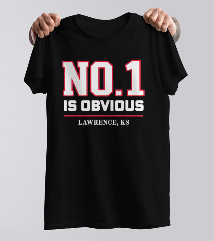 No 1 Is Obvious Lawrence KS T-Shirt