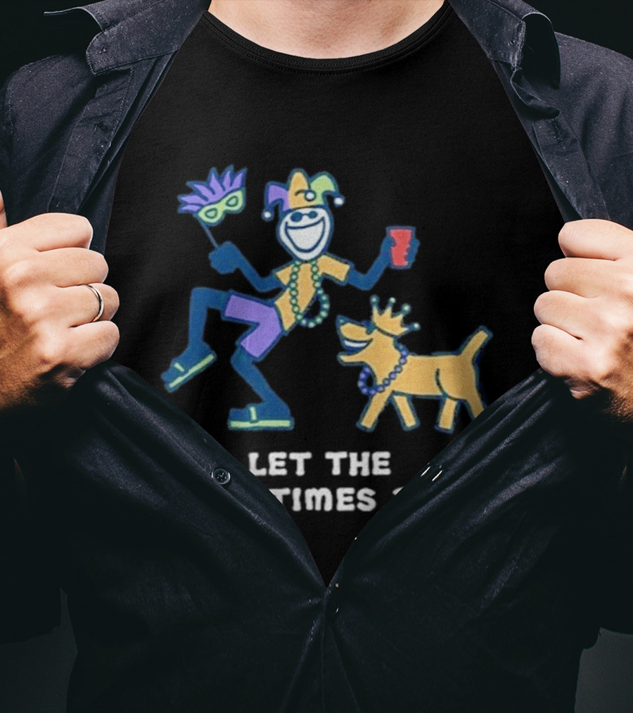 Let The Good Times Roll Mardi Gras Jester And Dog Parade Fun T-Shirt
