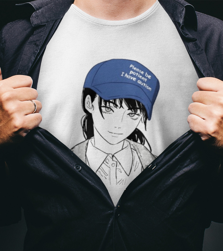 Please Be Patient I Have Autism Manga Chainsaw Girl Hat T-Shirt