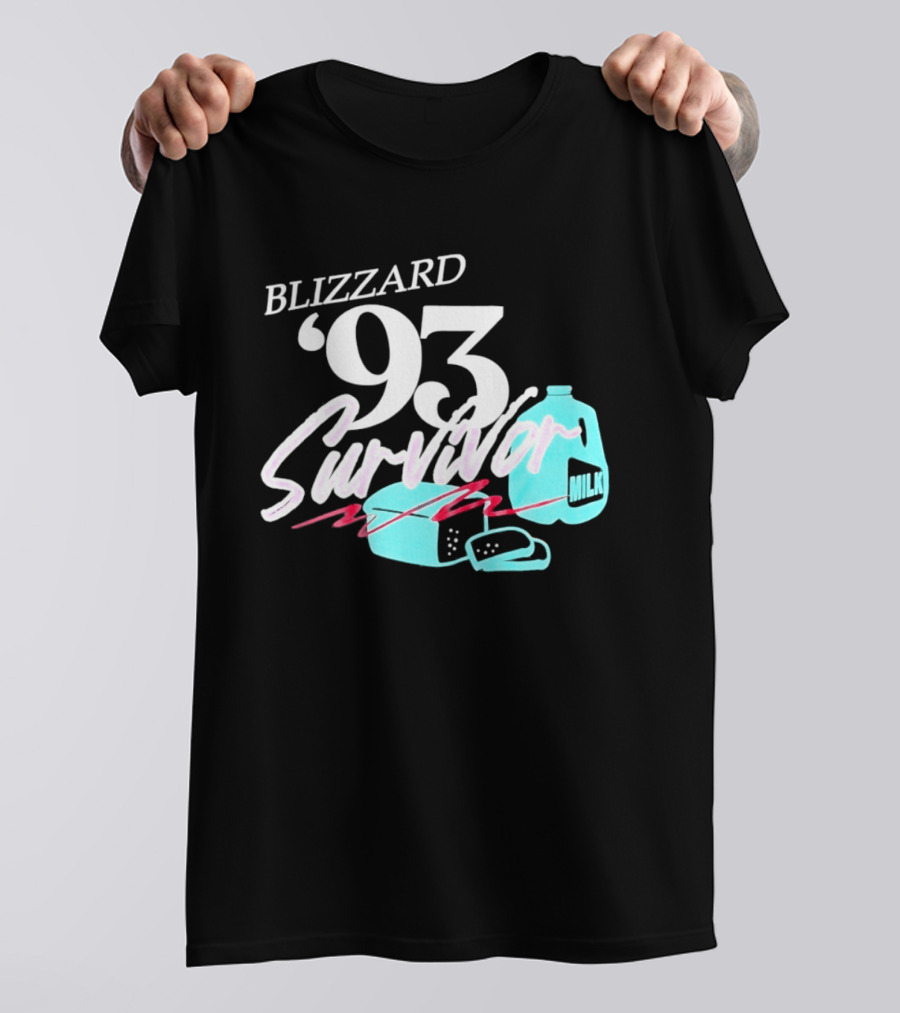 Blizzard '93 Survivor Milk Bread Humor T-Shirt