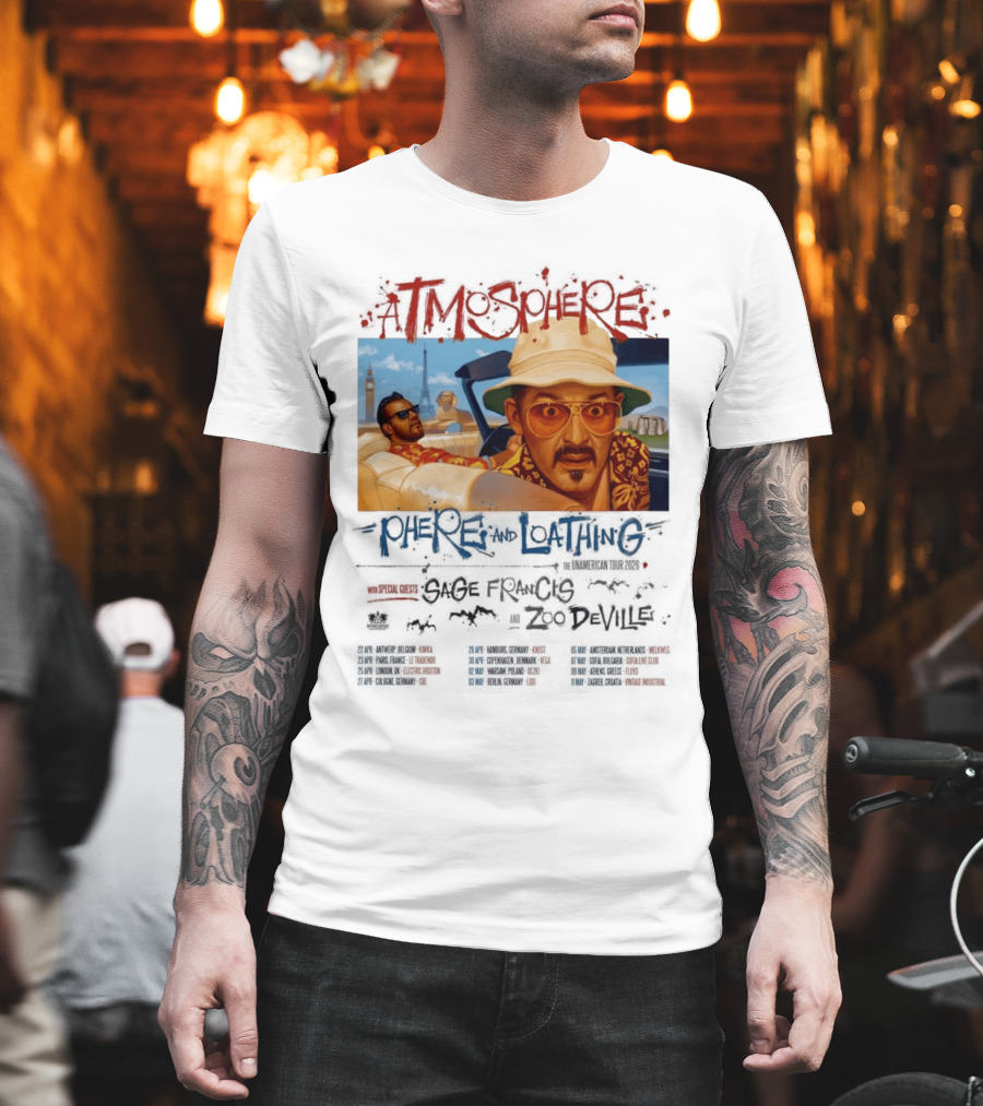 Atmosphere Sphere And Loathing Unamerican Tour 2026 Sage Francis Zodeville Paris London Vegas T-Shirt