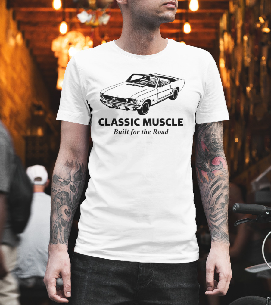 Classic Muscle Built For The Road Vintage Car T-Shirt