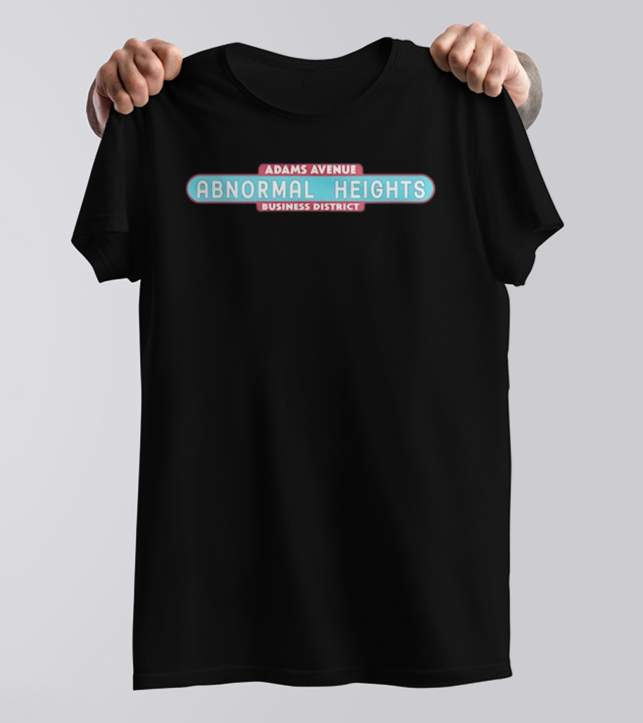 Adams Avenue Abnormal Heights Business District T-Shirt