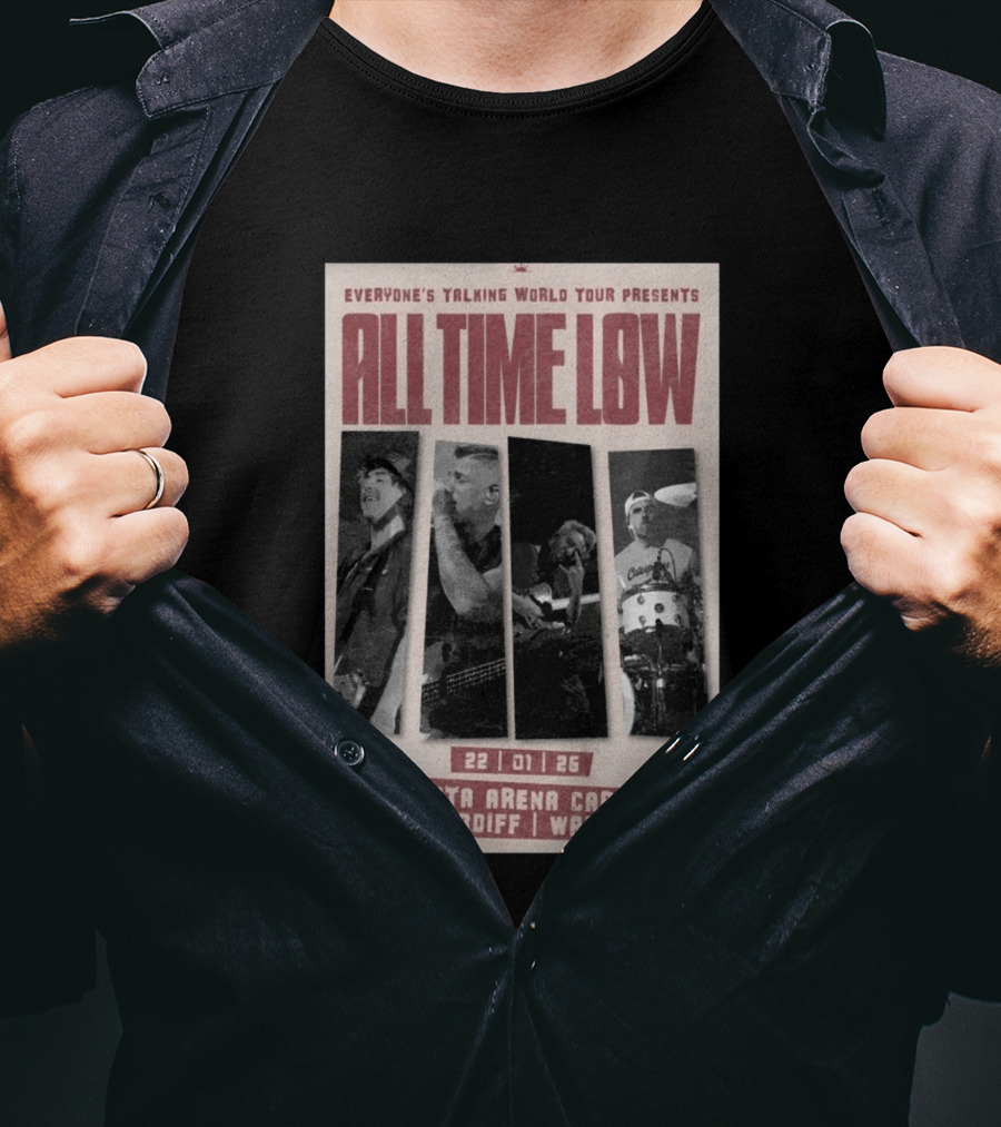 Everyone's Talking World Tour All Time Low Cardiff Utilita Arena Wales Jan 22 2026 T-Shirt