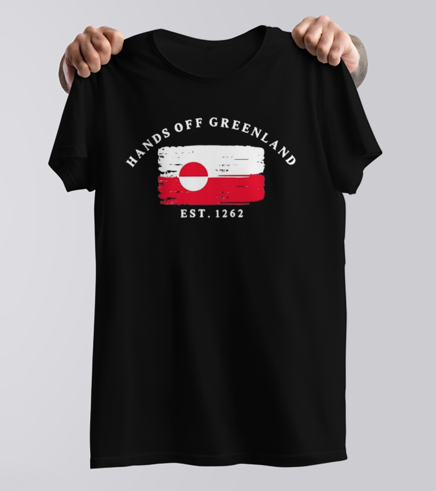 Hands Off Greenland Flag Est 1262 T-Shirt