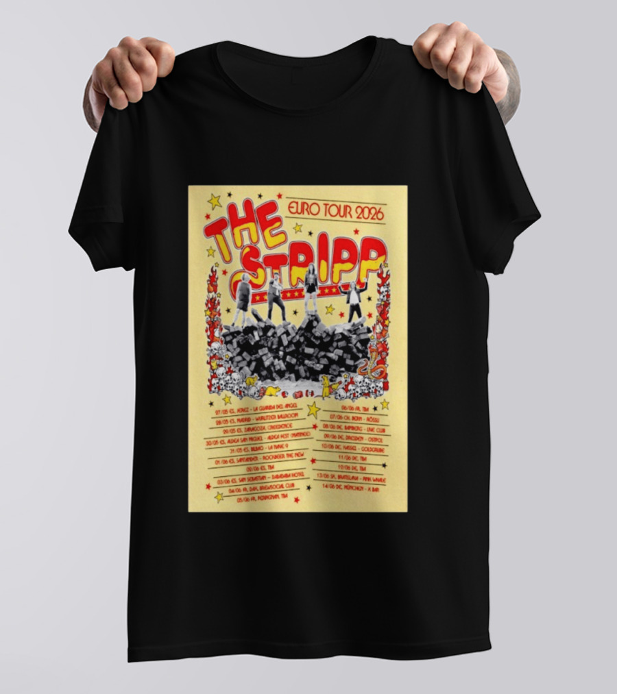 The Stripp Euro Tour 2026 Concert Cities And Dates List T-Shirt