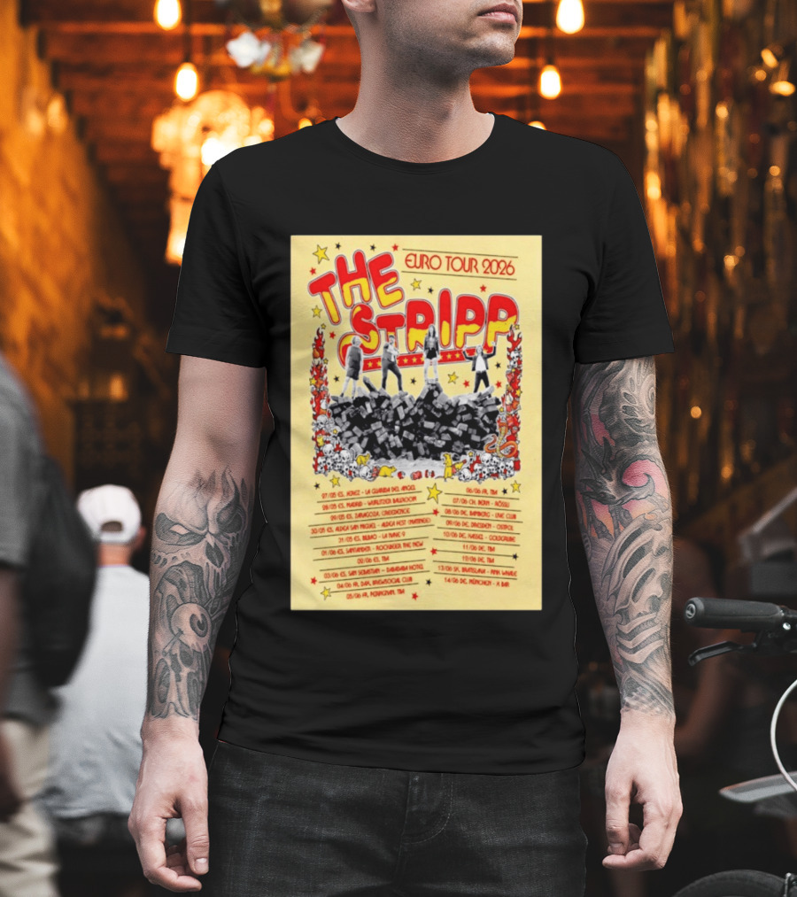 The Stripp Euro Tour 2026 Concert Cities And Dates List T-Shirt