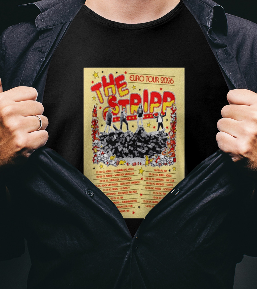 The Stripp Euro Tour 2026 Concert Cities And Dates List T-Shirt