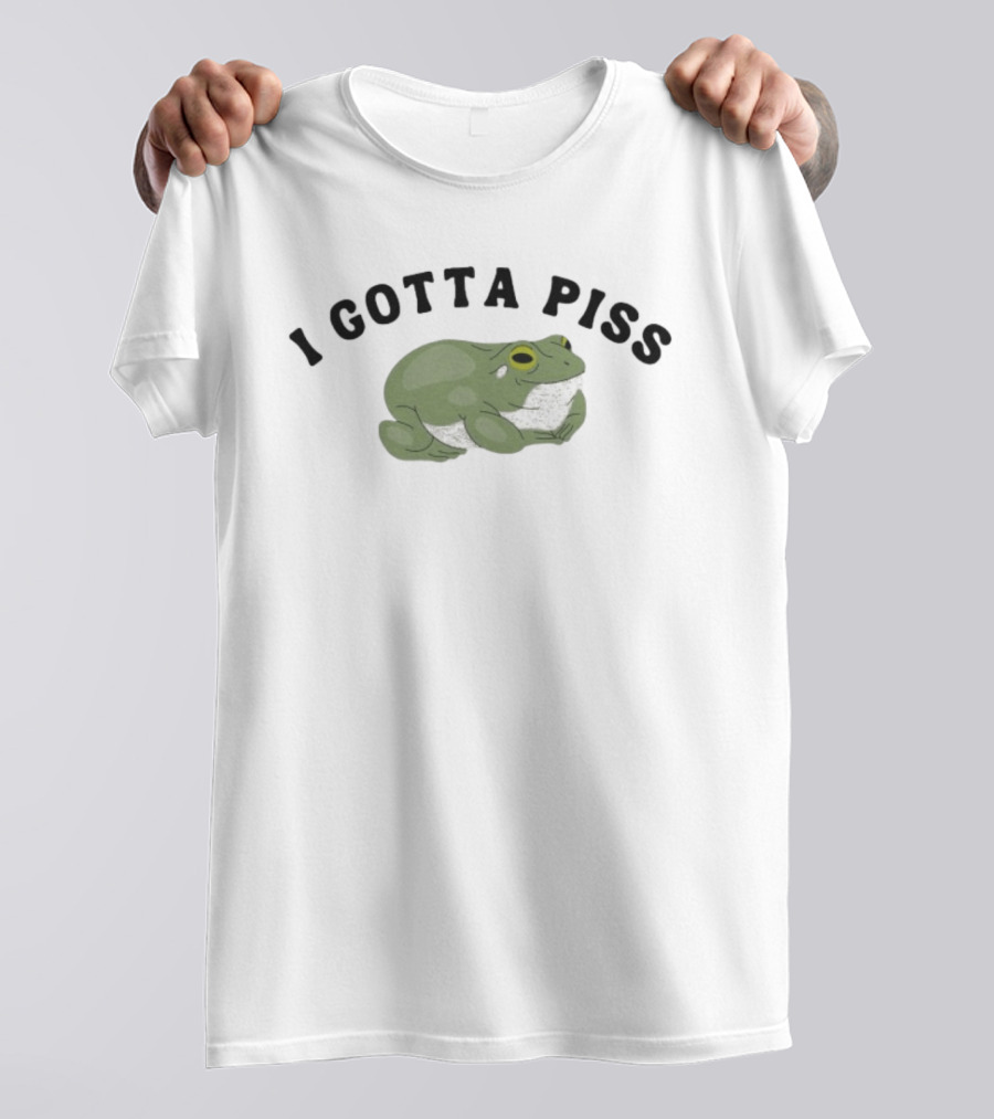 I Gotta Piss Frog Meme Humor T-Shirt
