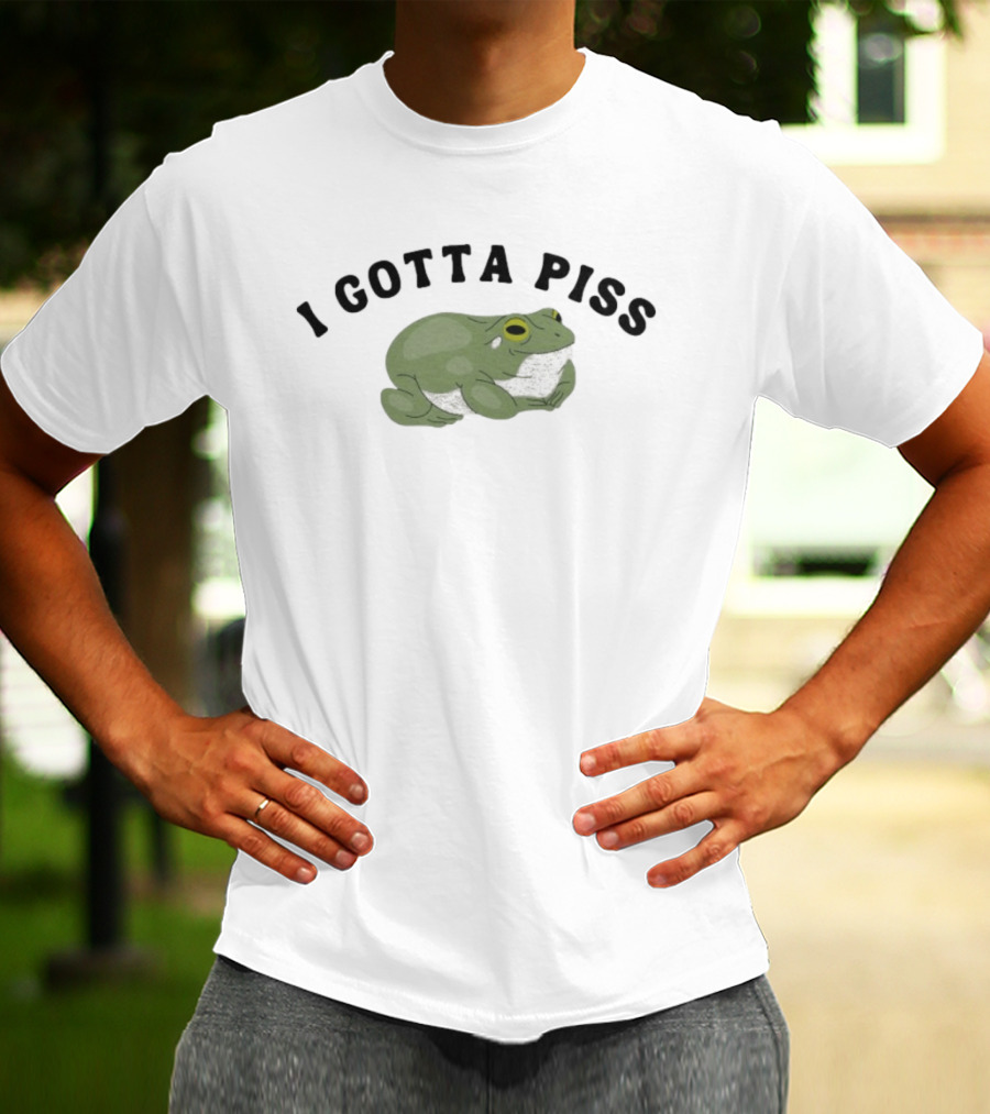 I Gotta Piss Frog Meme Humor T-Shirt